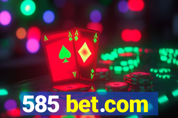 585 bet.com